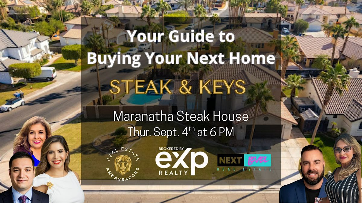 STEAK & KEYS:  Your Guide to Buying Your Next Home, 4 September | Event in Imperial | AllEvents