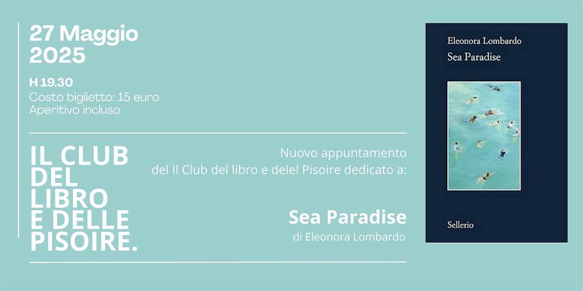 IL CLUB DEL LIBRO E DELLE PISOIRE, 27 May | Event in Milano | AllEvents