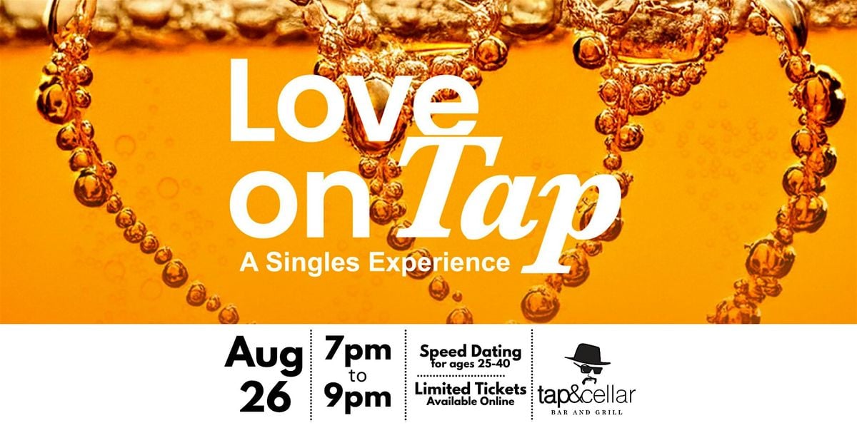 Speed Dating @ Tap & Cellar, 26 August | Event in Fresno | AllEvents