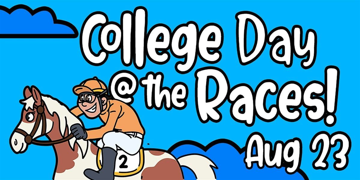 2025 College Day at The Races, 23 August | Event in Lutherville-Timonium | AllEvents