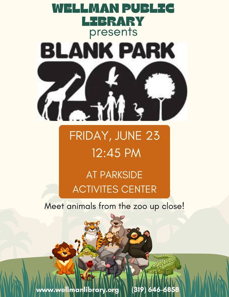 Blank Park Zoo Visit at Wellman Public Library, Parkside Activity