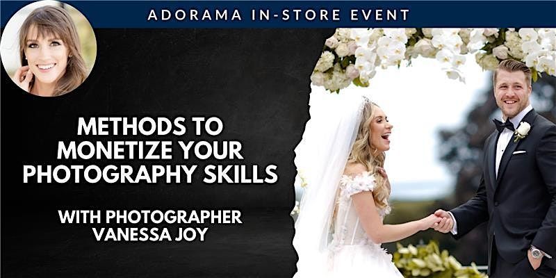 Methods to monetize your photography skills effectively with Vanessa Joy, 22 May | Event in New York | AllEvents