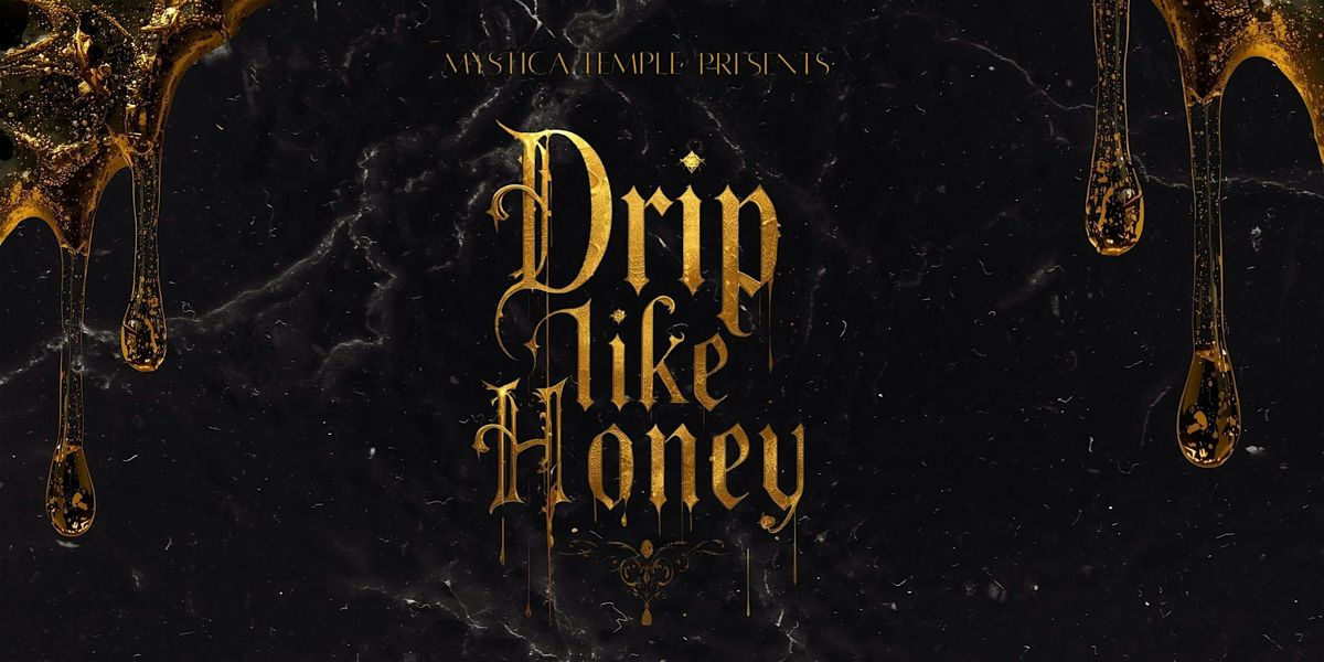 Drip Like Honey - An embodied sensual experience for women, 4 December | Event in Spring Hill | AllEvents