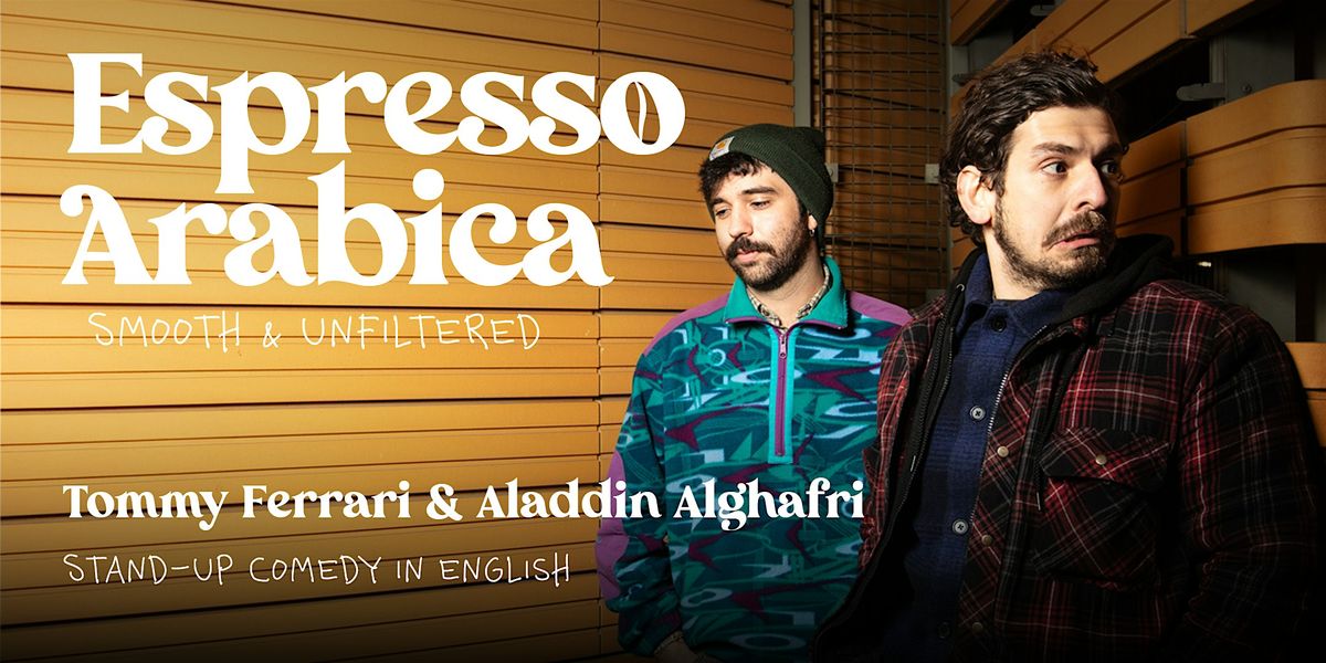Espresso Arabica: Smooth & Unfiltered Comedy Show in English, 25 October | Event in Berlin | AllEvents