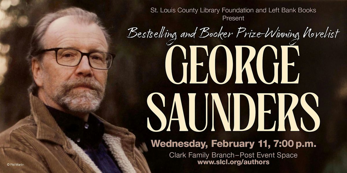 Author Event - George Saunders, "Vigil", 11 February | Event in St. Louis | AllEvents