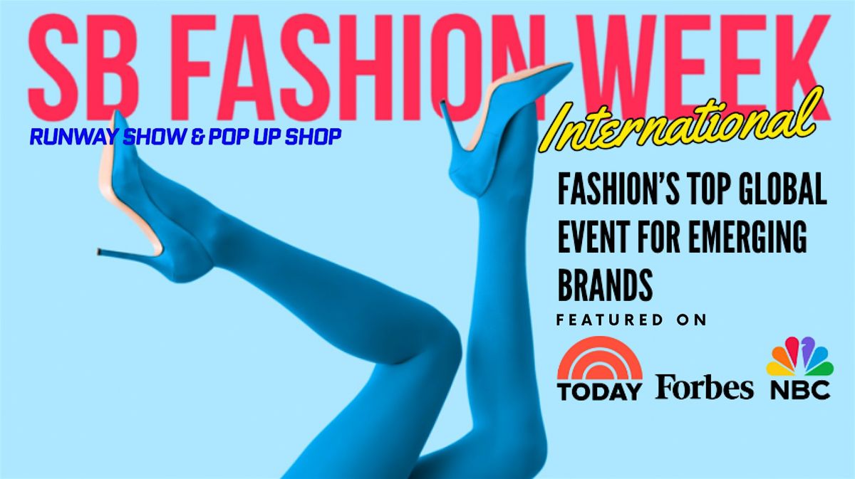 SB Fashion Global Runway Show &amp; Market