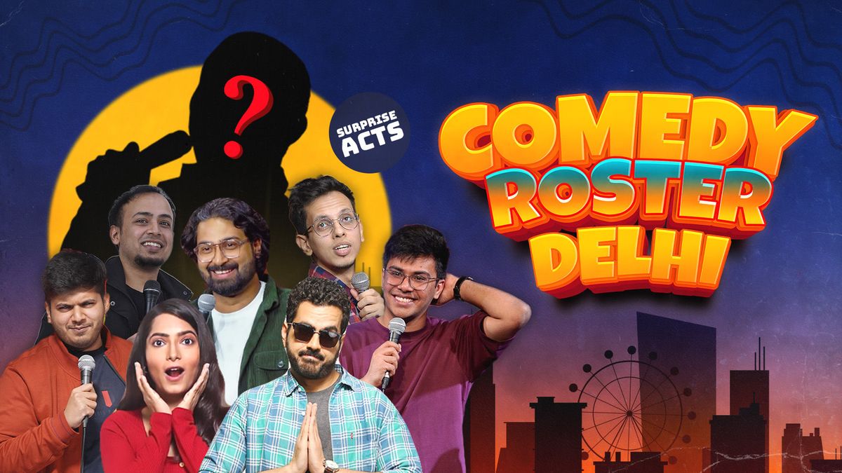 Comedy Roster Delhi | Event in New Delhi | AllEvents