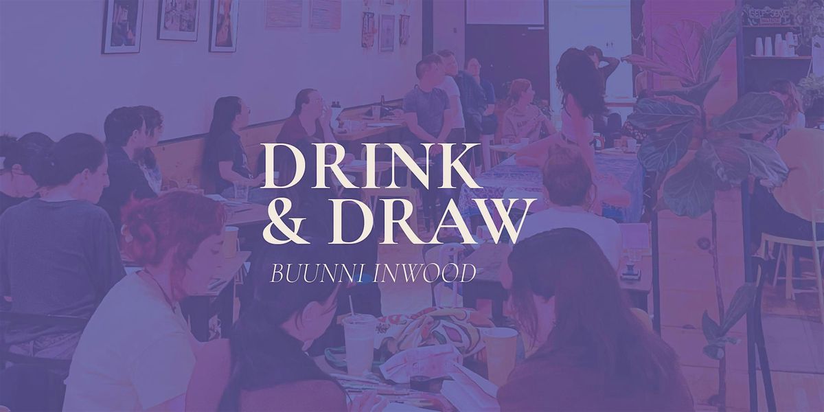 DECEMBER Drink & Draw at Buunni Inwood, 11 December | Event in New York | AllEvents