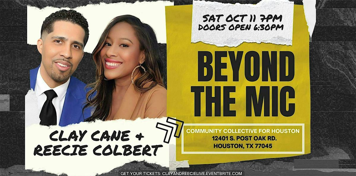 Clay & Reecie Live in Houston: Beyond The Mic 2025, 11 October | Event in Houston | AllEvents