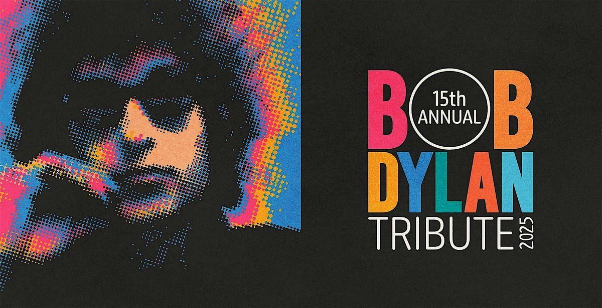 15th Annual Bob Dylan Tribute, 24 May | Event in Saint John | AllEvents