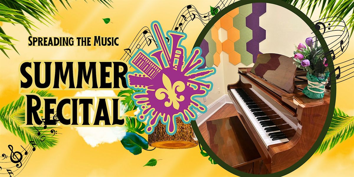 Spreading the Music Summer Recital, 12 July | Event in New Orleans | AllEvents