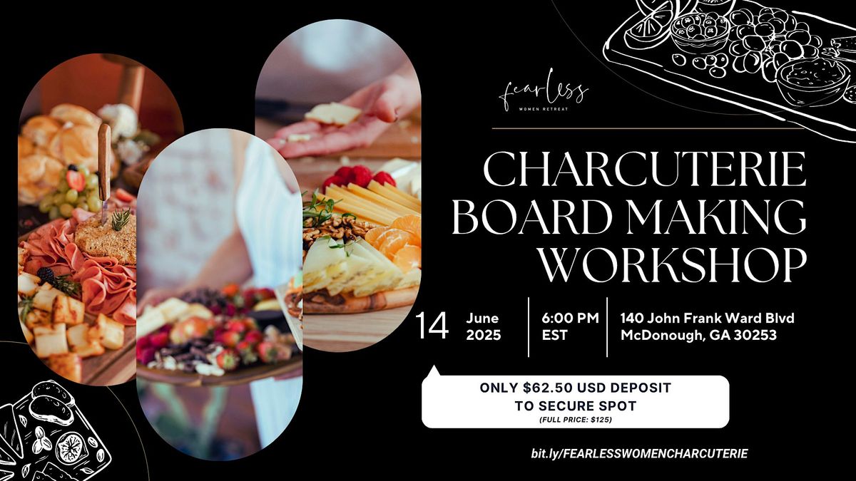 Charcuterie Board Making Workshop, 14 June | Event in McDonough | AllEvents