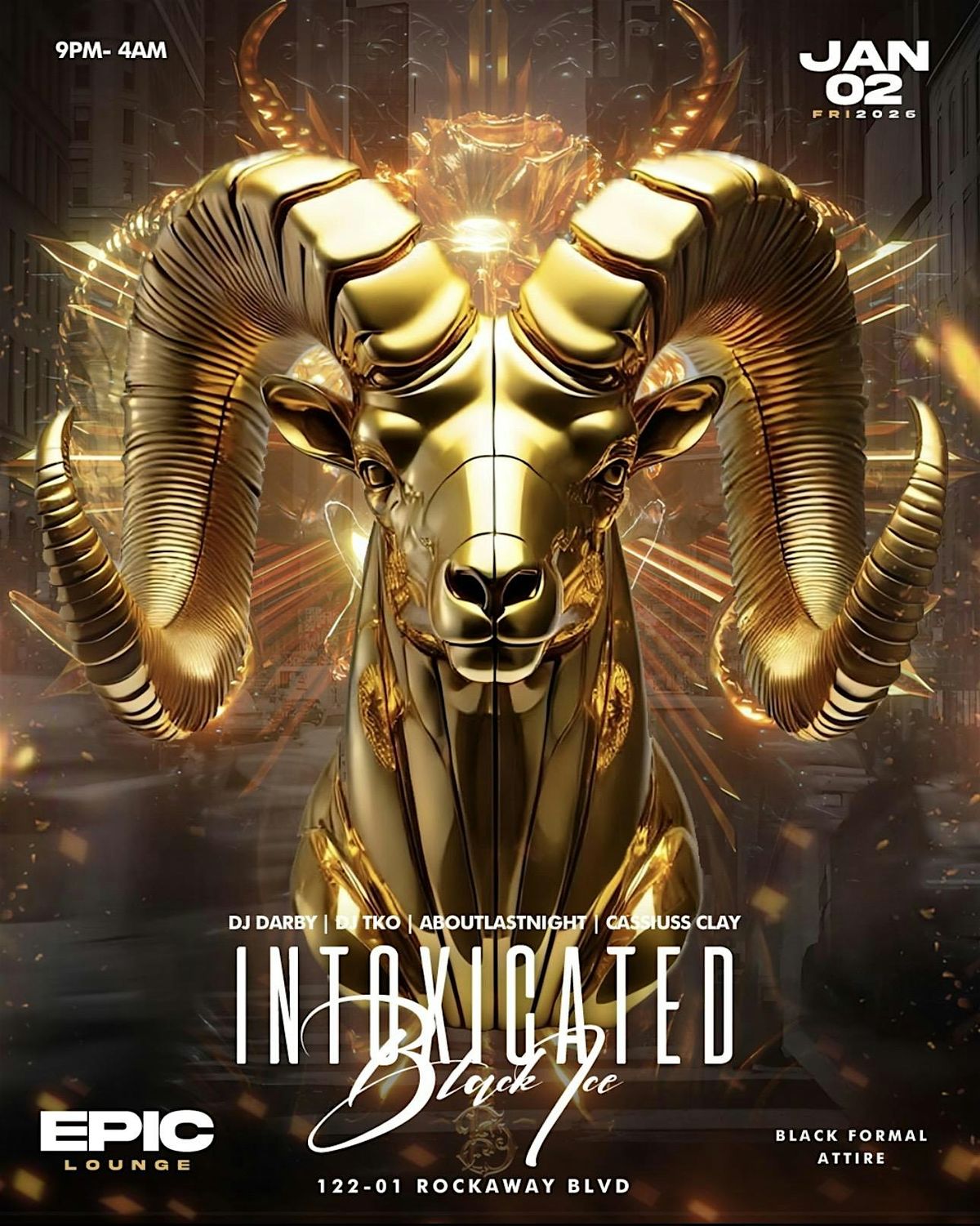 INTOXICATED "BLACK ICE", 2 January | Event in Queens | AllEvents