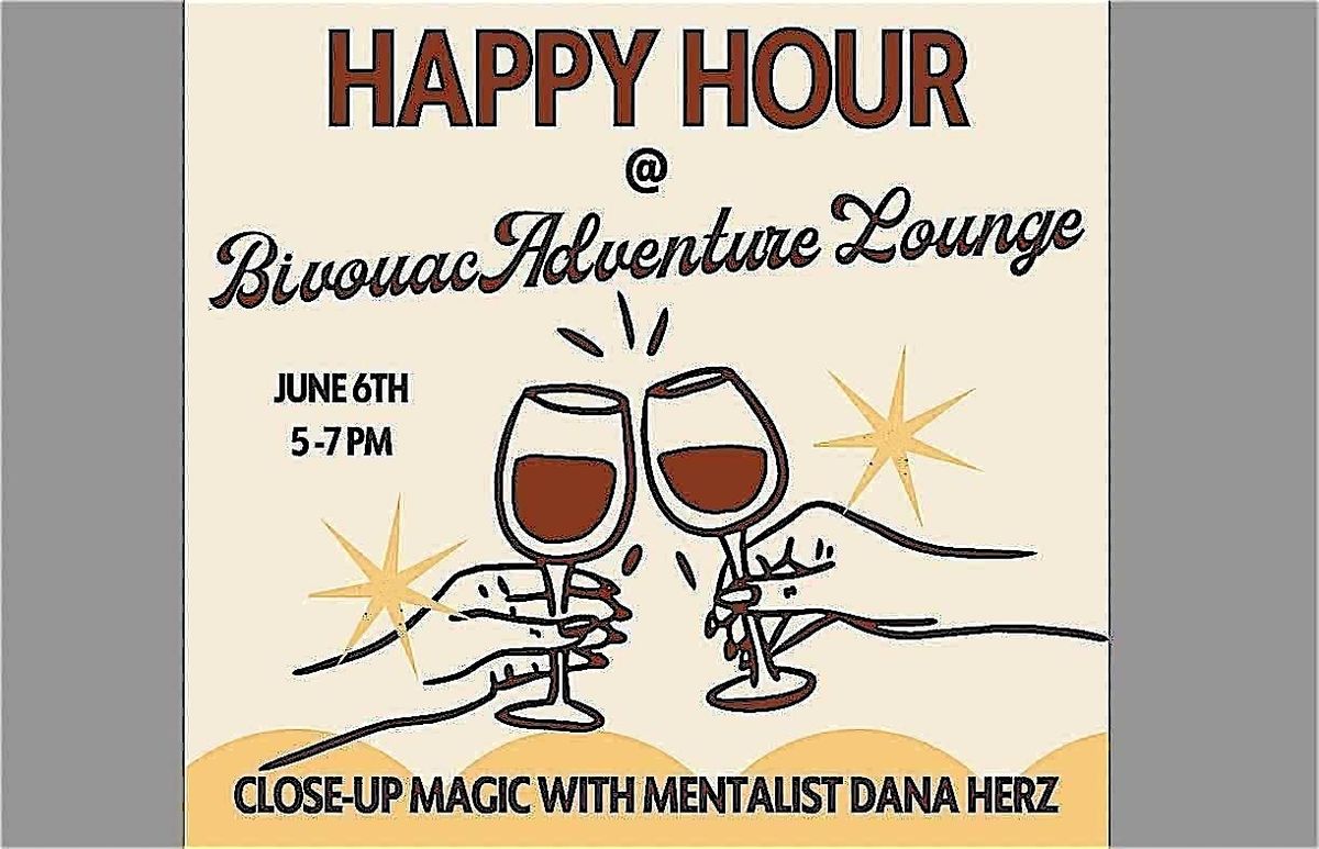 Magic Happy Hour @ Bivouac Adventure Lodge, 6 June | Event in San Diego | AllEvents