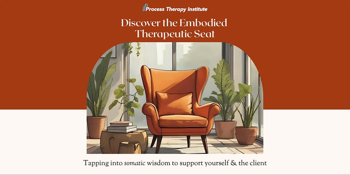 The Embodied Therapeutic Seat, 2 August | Event in San Jose | AllEvents