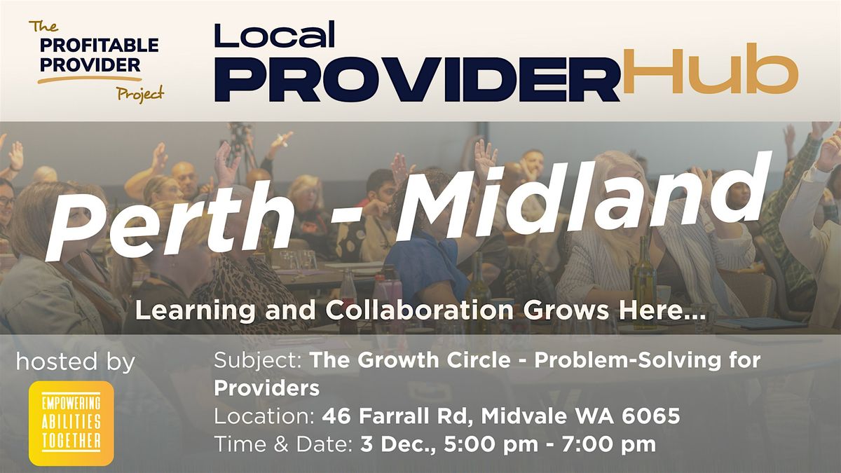 Local ProviderHub - Perth / Midland, 3 December | Event in Midvale | AllEvents