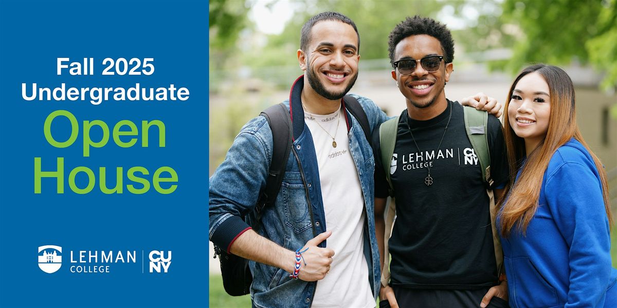 Lehman College - Undergraduate Admissions Open House (2025), 18 October | Event in Bronx | AllEvents