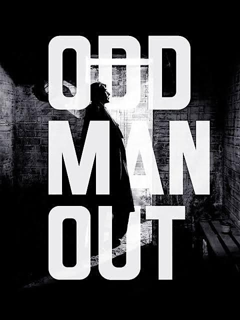 Classic Movie Matinee: Odd Man Out, 22 August | Event in Bridgeport | AllEvents