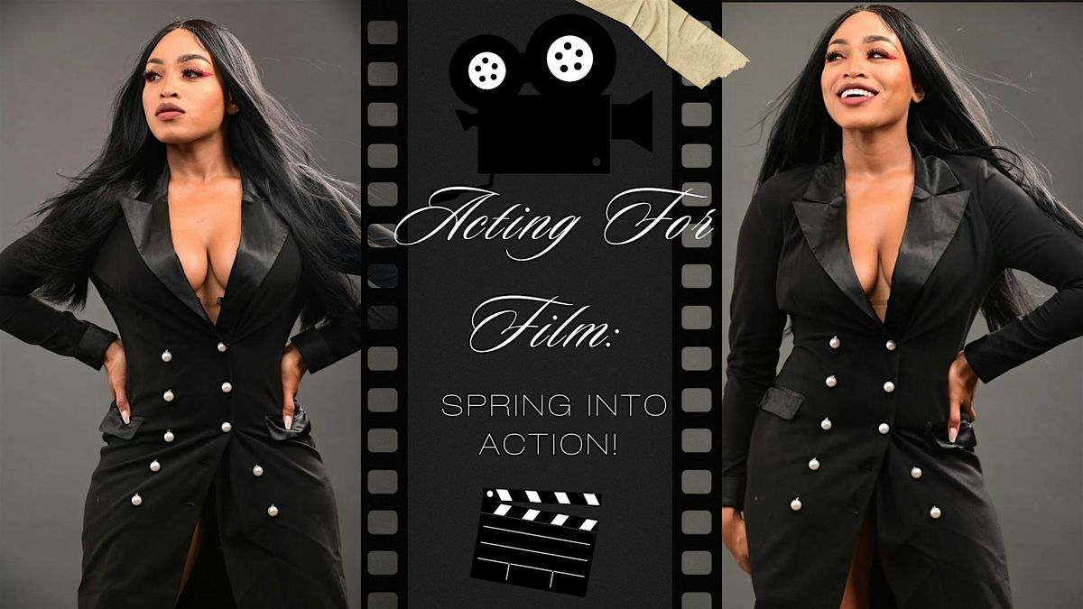 Acting For The Camera: Spring Into Action! | Event in Baltimore | AllEvents