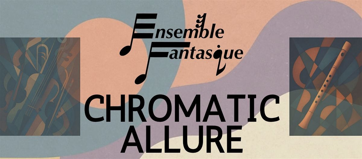 Ensemble Fantasque: Chromatic Allure, 19 December | Event in New York | AllEvents