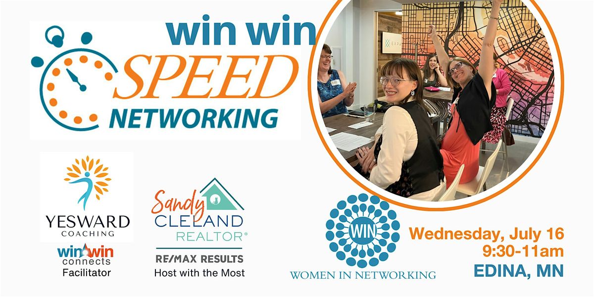 Speed Networking  with Women in Networking (WIN): IN-PERSON Edina, MN, 16 July | Event in Edina | AllEvents