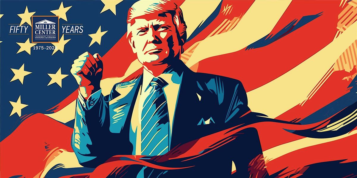 The Trump Doctrine: America First, revisited, 10 September | Event in Charlottesville | AllEvents