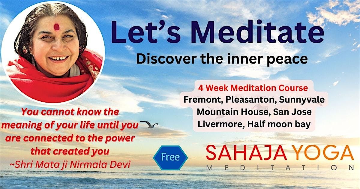 Lets Meditate ::  4-Week Meditation Course in Pleasanton, CA | Event in Pleasanton | AllEvents
