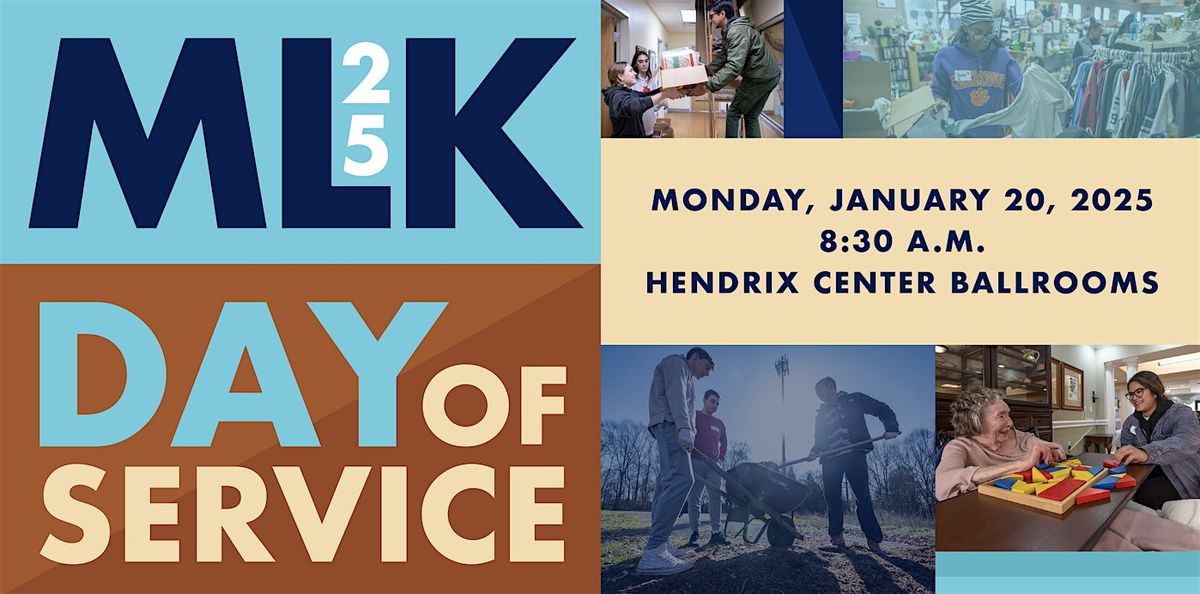 MLK Day of Service 2025, Hendrix Student Center, Clemson, 20 January ...