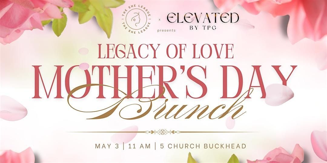 Legacy of Love Brunch, 3 May | Event in Atlanta | AllEvents