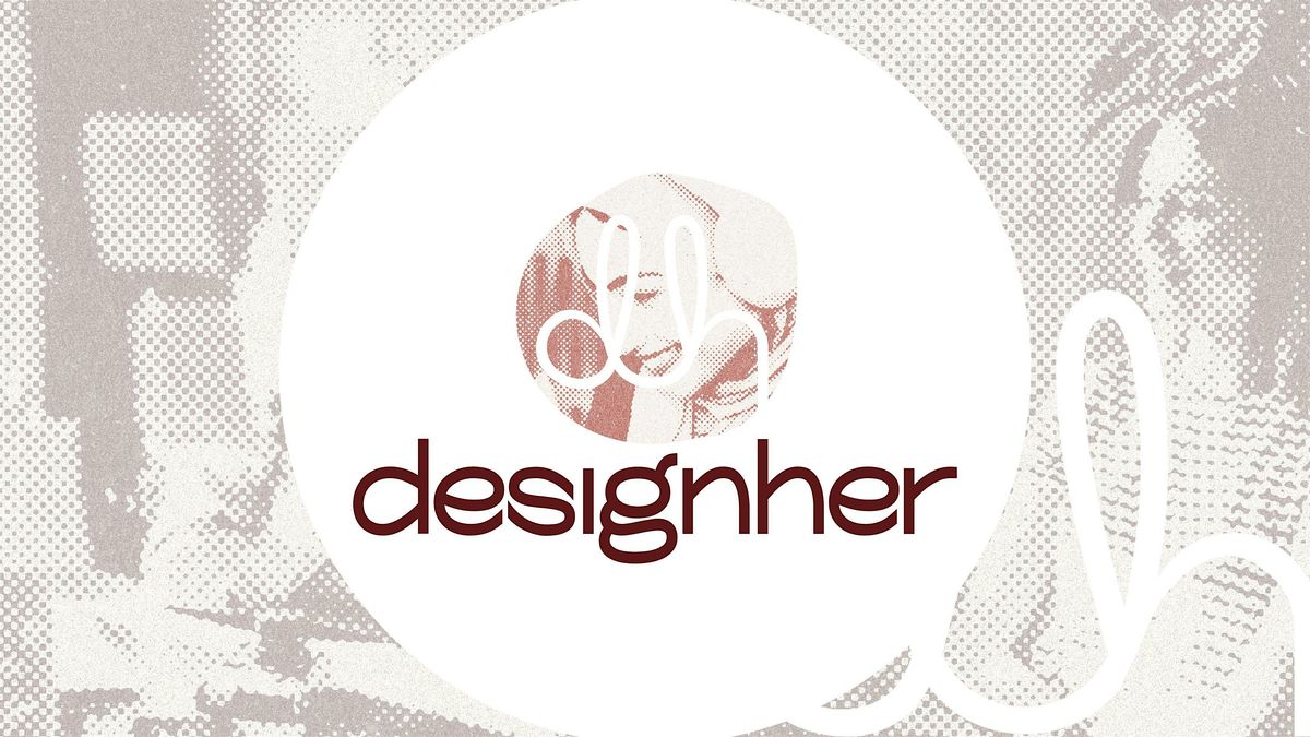DesignHer Launch Gathering, 27 November | Event in Leeds | AllEvents