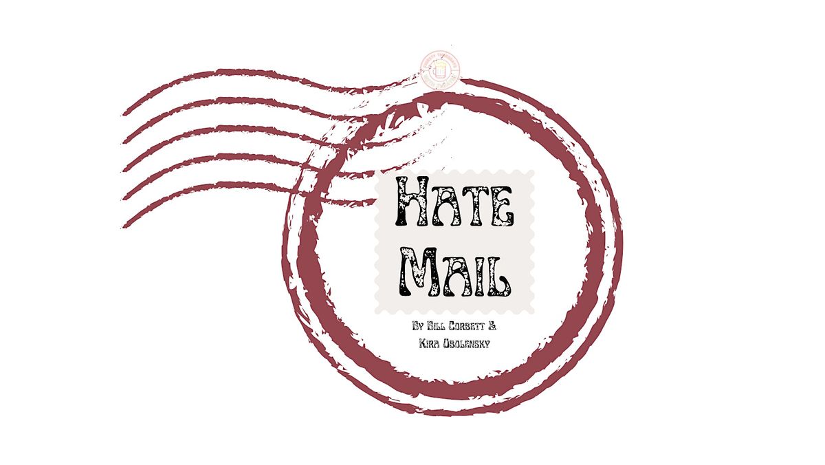 Thirsty Thursdays with Theatre: Hate Mail by Bill Corbett & Kira Obolensky, 2 October | Event in Havre de Grace