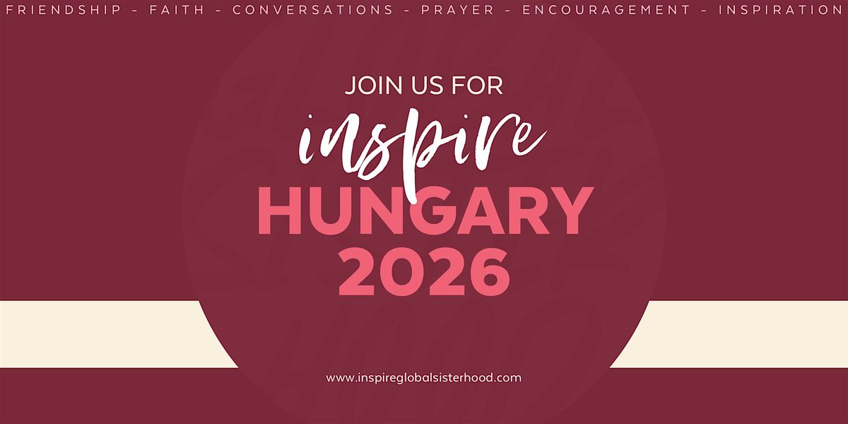 INSPIRE Budapest 2026, 13 November | Event in Budapest | AllEvents