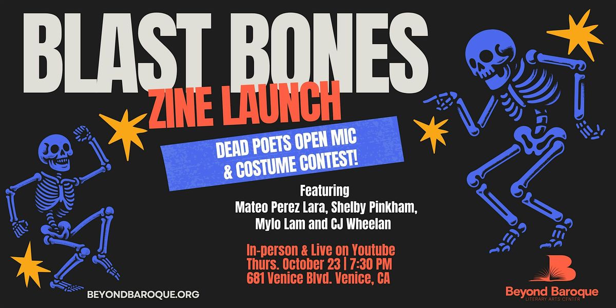 Blast Bones Zine Launch + Dead Poets Open Mic & Costume Contest, 23 October | Event in Los Angeles | AllEvents