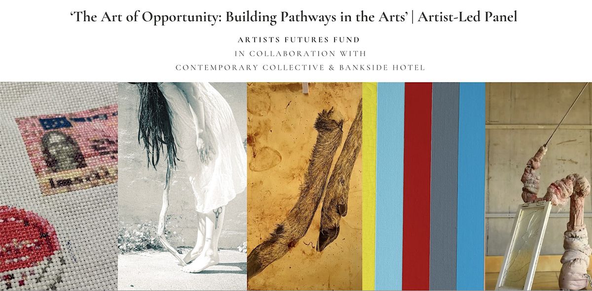 The Art of Opportunity: Building Pathways in the Arts | Artist Panel Talk, 10 October | Event in London | AllEvents