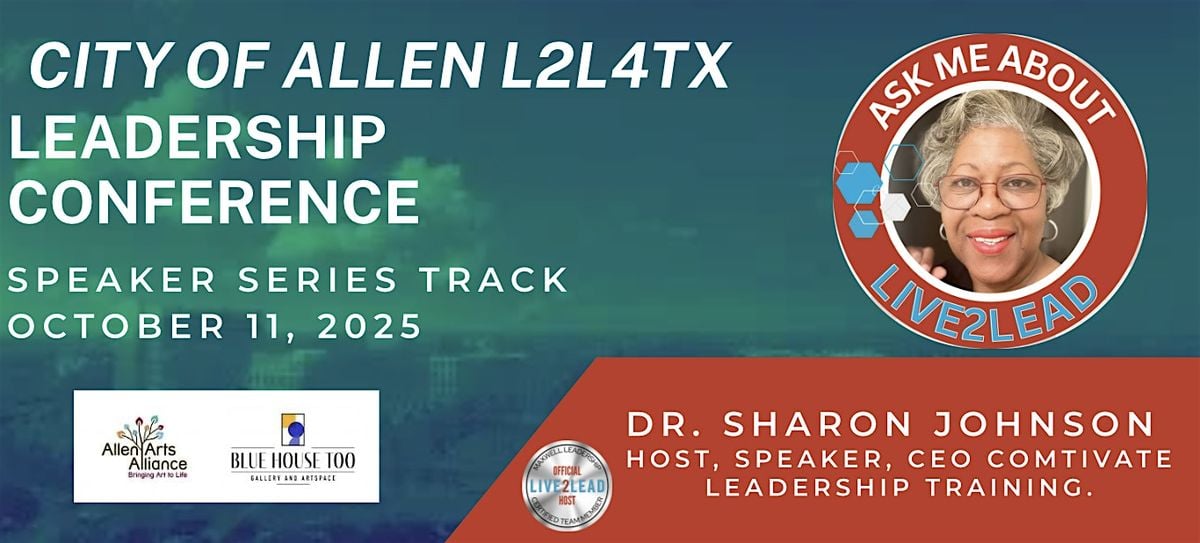 2025 Live2Lead4TX  Speaker Series City of Allen, 11 October | Event in Allen | AllEvents