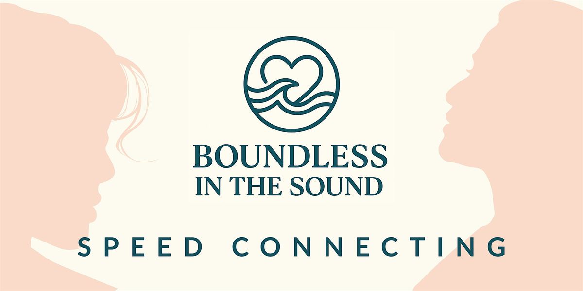 Boundless in the Sound- Speed Connecting, 18 September | Event in Seattle | AllEvents