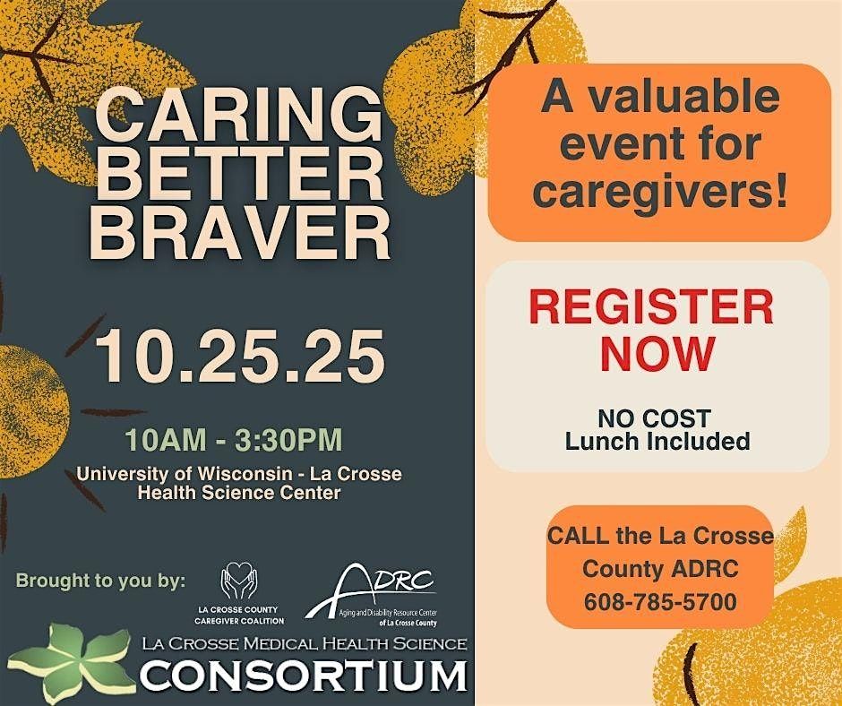 Caring Better and Braver Conference, 25 October | Event in La Crosse | AllEvents