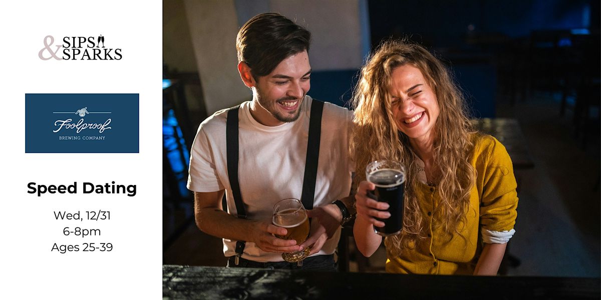 Speed Dating Ages 25-39 in Bridgeport, CT at Foolproof Brewing Company, 31 December | Event in Bridgeport