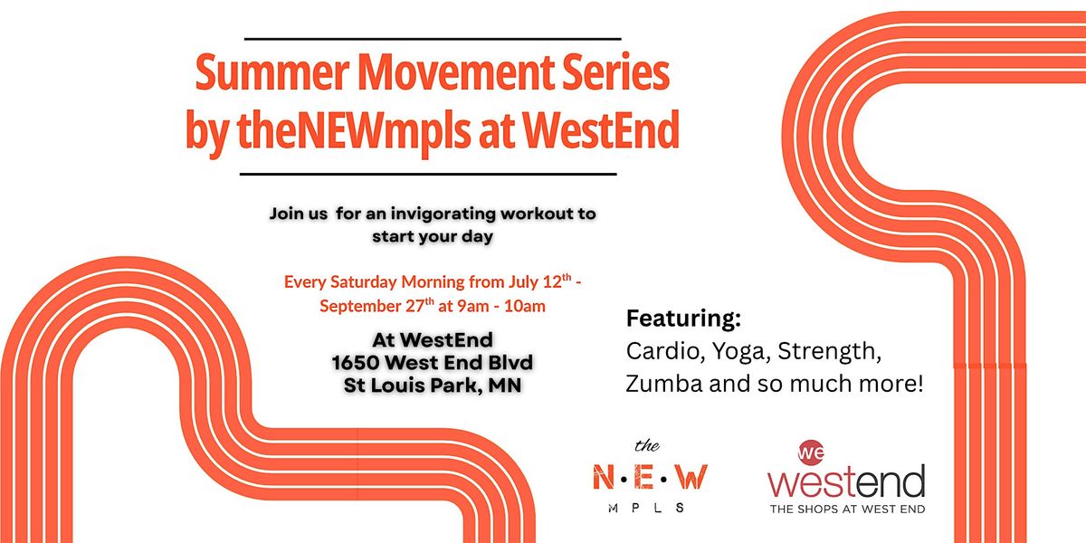 Summer Movement Series by theNEWmpls at WestEnd, 23 August | Event in St. Louis Park | AllEvents