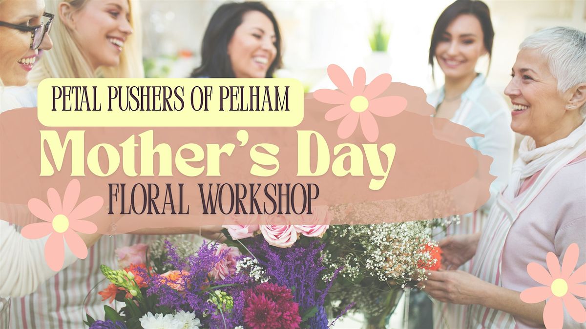 Mother's Day Floral Workshop, 8 May | Event in Methuen | AllEvents