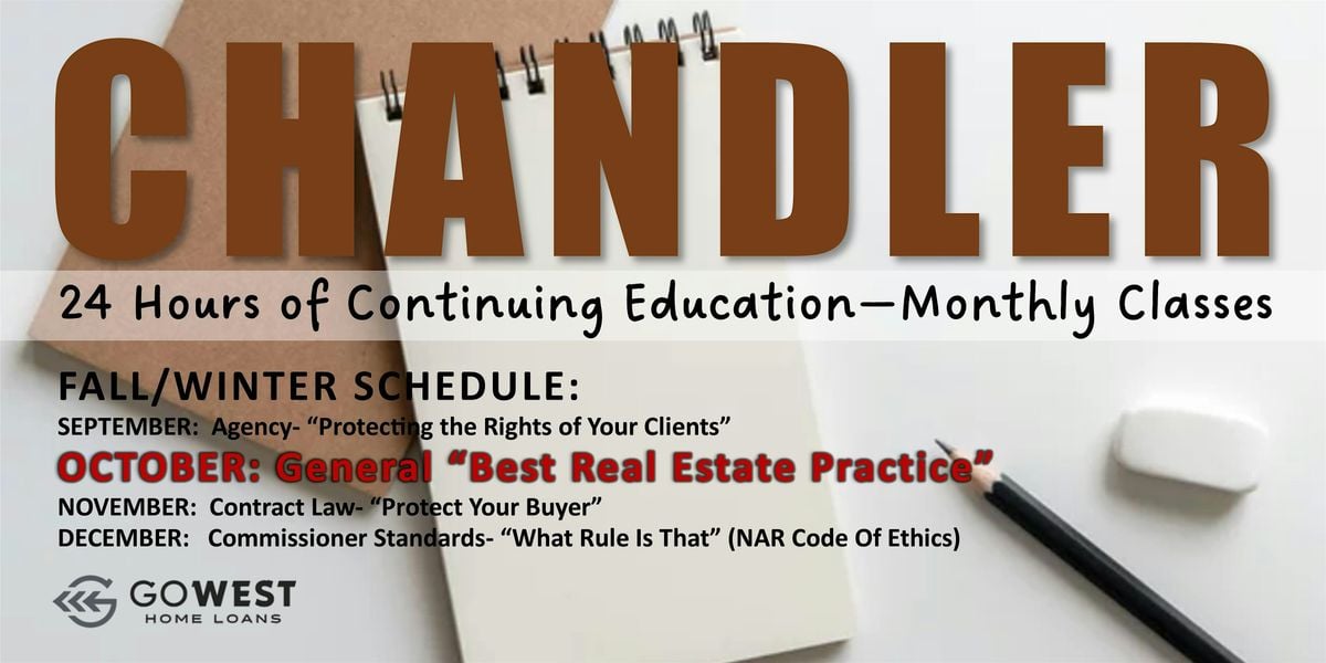 CHANDLER CE CLASS - 3 General Real Estate Hours, 9 October | Event in Chandler | AllEvents