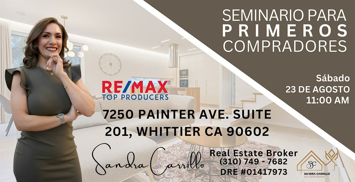 SEMINARIO GRATUITO PARA PRIMEROS COMPRADORES!!!, 23 August | Event in Whittier | AllEvents