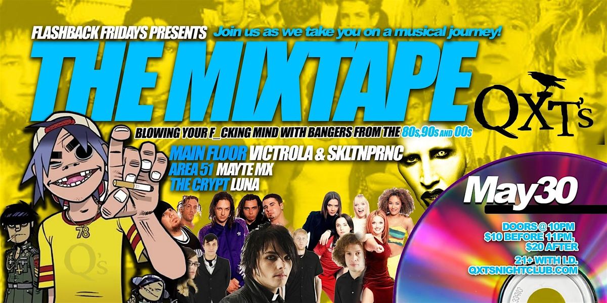 QXT's Flashback Fridays - The Mixtape: Sounds from the 80s, 90s & 00s, 30 May | Event in Newark | AllEvents