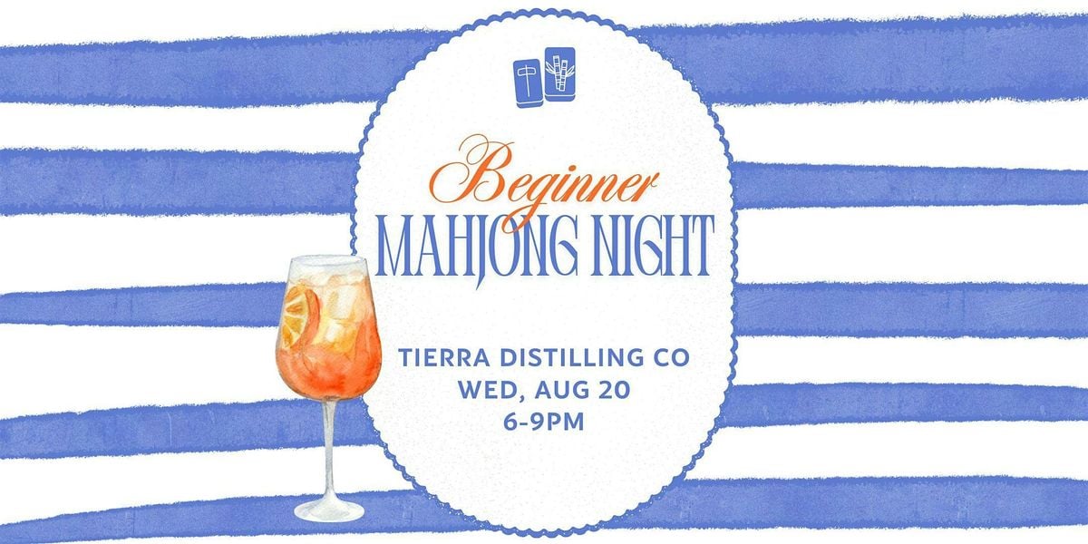 Beginner Mahjong at Tierra Distilling Co, 20 August | Event in Clarendon Hills | AllEvents