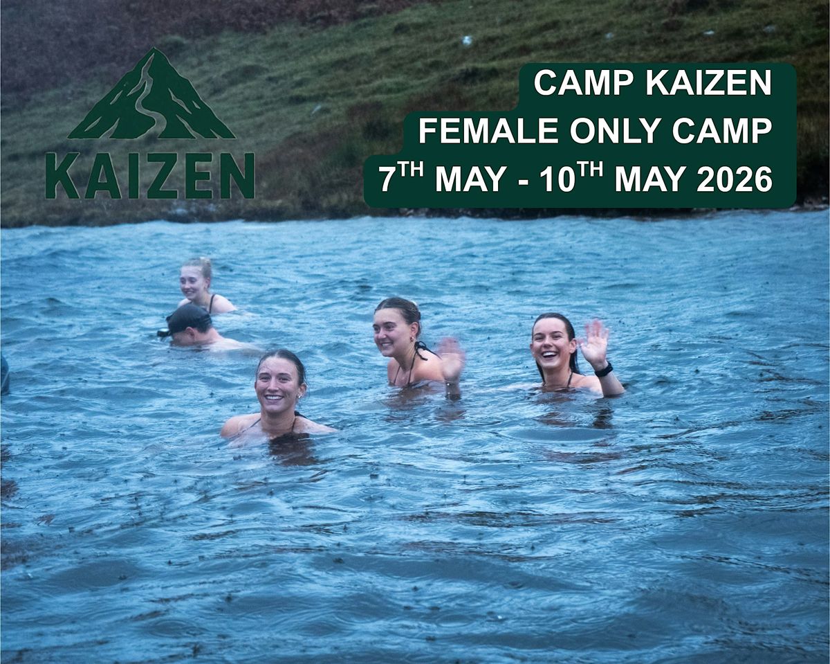 Camp Kaizen - Female Only Camp: 7th May - 10th May 2026, 7 May | Event in Keswick | AllEvents