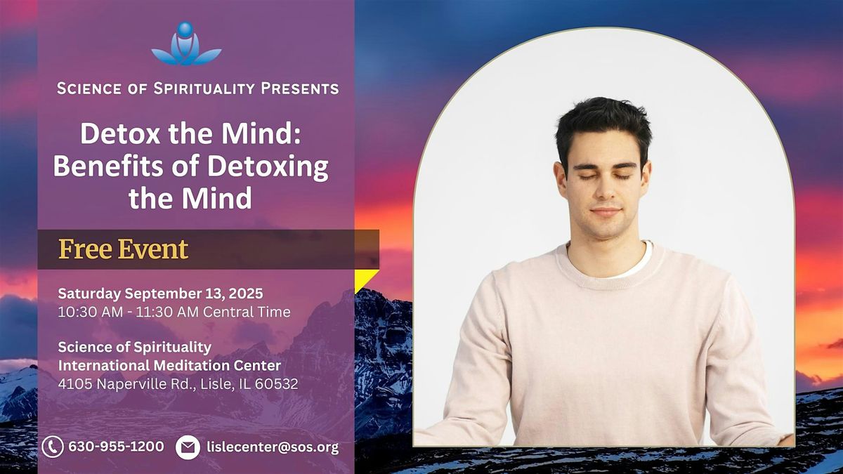 Detox the Mind: Benefits of Detoxing the Mind, 13 September | Event in Lisle | AllEvents