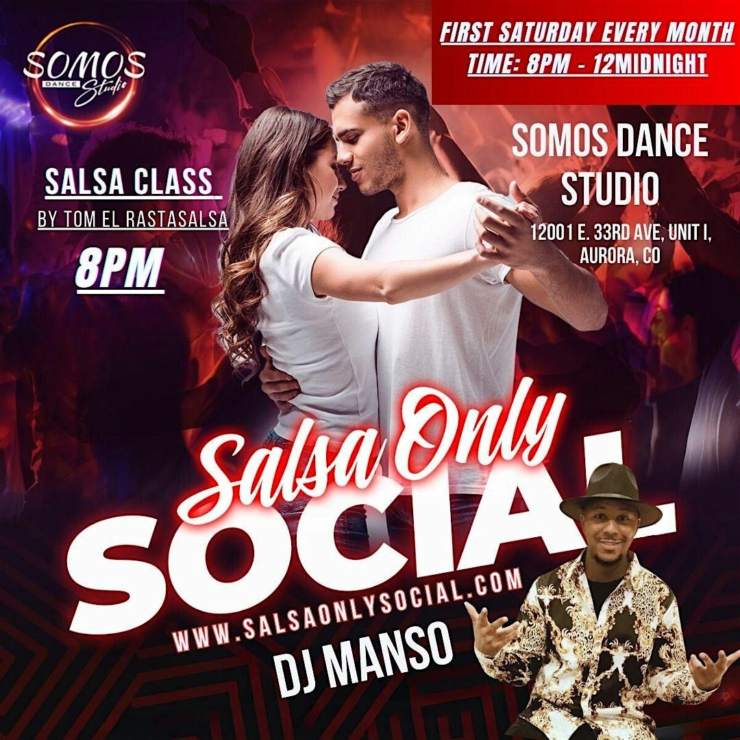 FREE! Salsa Only Social - Feat. DJ Manso /Salsa Class by Tom - May 2025, 3 May | Event in Aurora | AllEvents