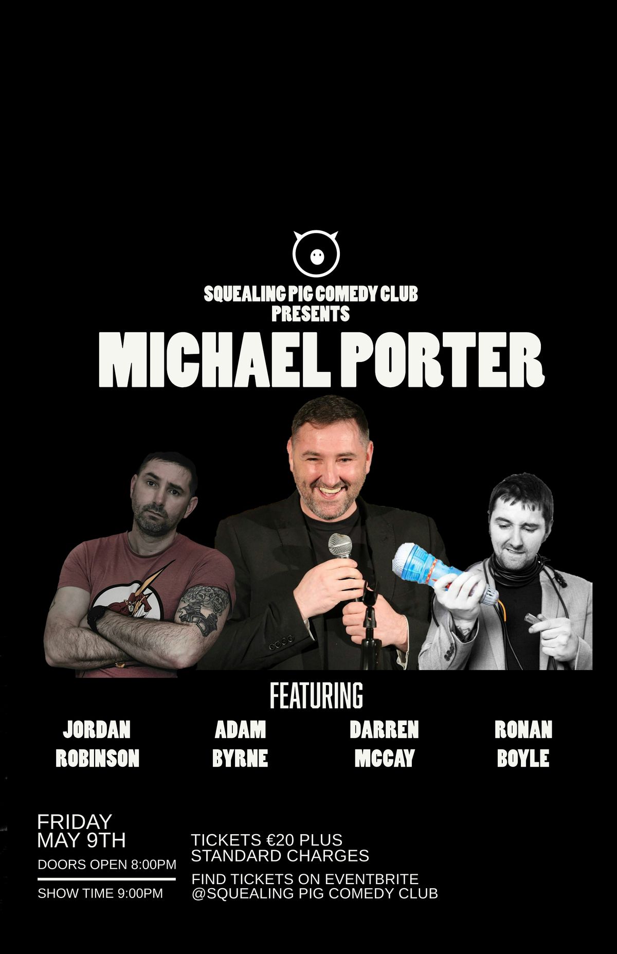 Squealing Pig Comedy Club presents - Michael Porter & Friends, 9 May | Event in Monaghan | AllEvents
