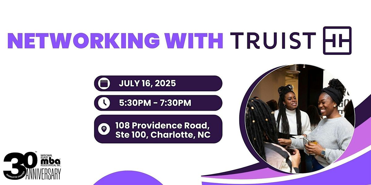 Networking With Truist, 16 July | Event in Charlotte | AllEvents