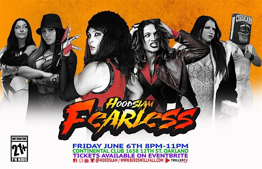 Hoodslam ~ Fearless, 6 June | Event in Oakland | AllEvents